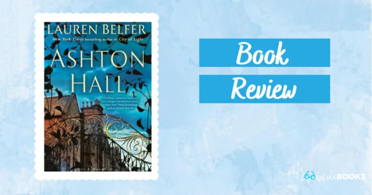 cover of the book ashton hall by lauren belfer