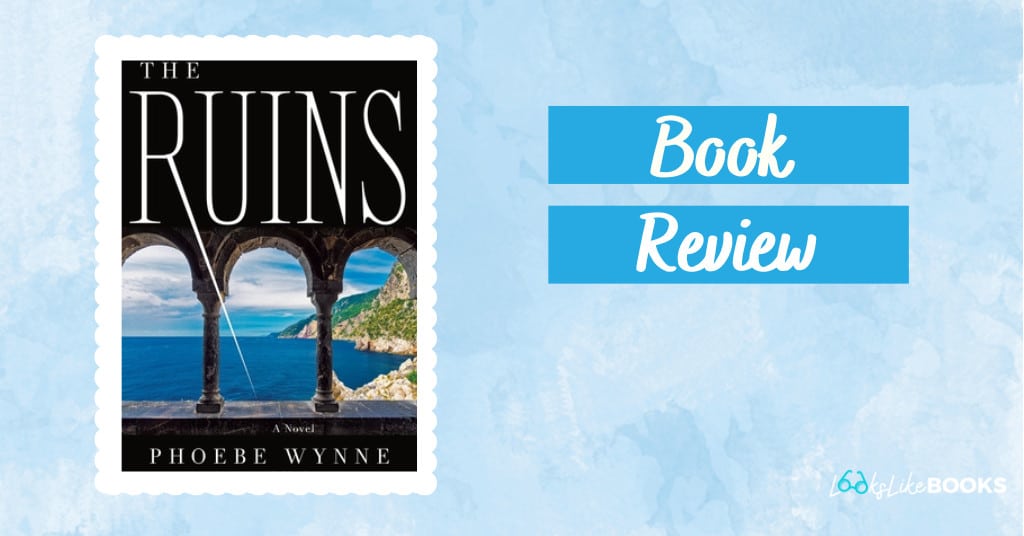 book cover for the ruins by phoebe wynne
