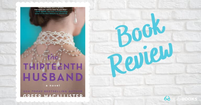 book cover of the thirteenth husband by greer macallister